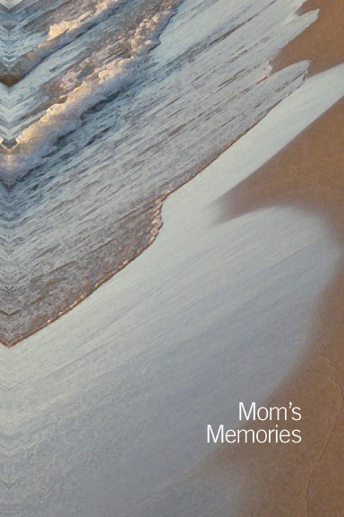 A Mother's Memories - Beach Walk