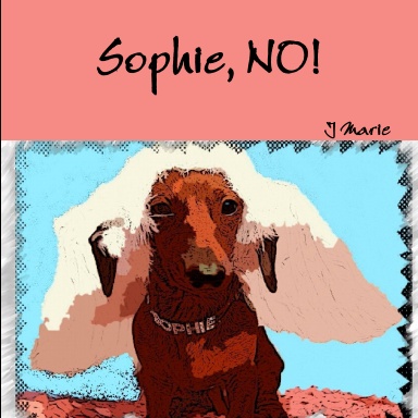 Sophie, NO!