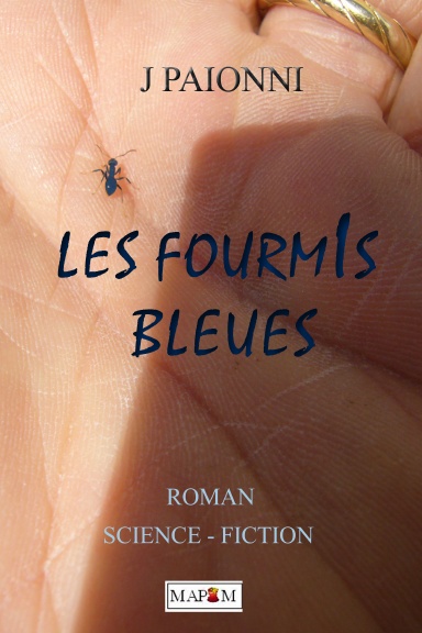 Les fourmis bleues