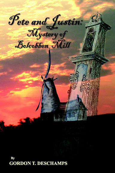 Pete and Justin: Mystery of Bolcobben Mill