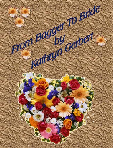 From Bagger To Bride