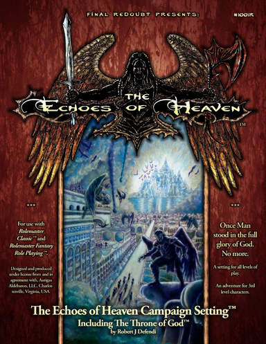 The Echoes of Heaven Campaign Setting: Including the Throne of God