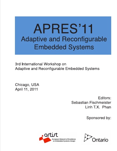 APRES'11: Adaptive and Reconfigurable Embedded Systems