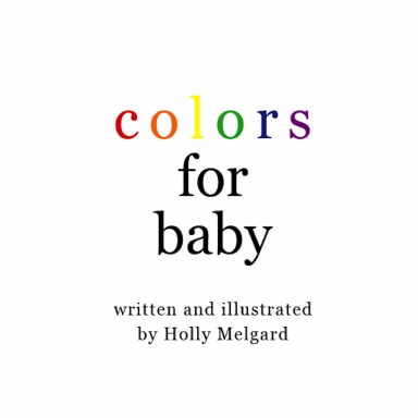 Poems for Baby Trilogy I: Colors for Baby