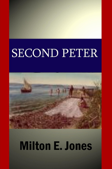 Second Peter: A Devotional and Expositional Study