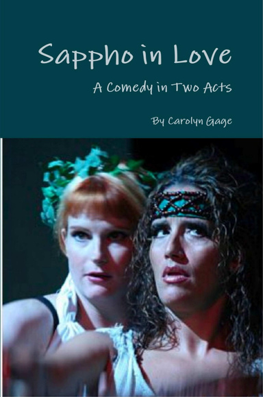 Sappho in Love: A Comedy in Two Acts