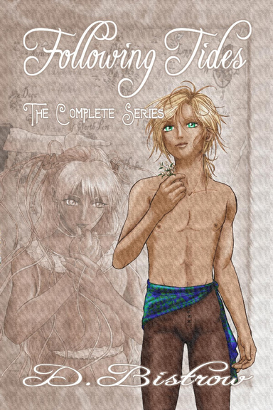 Following Tides : The Complete Series