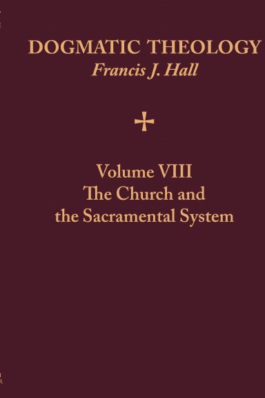 08-The Church and the Sacramental System