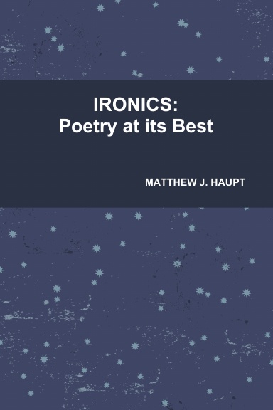 IRONICS: Poetry at its Best