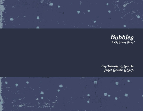 Bubbles: A Christmas Story