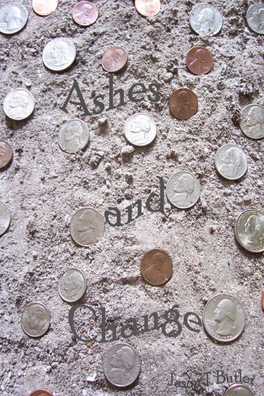 Ashes and Change