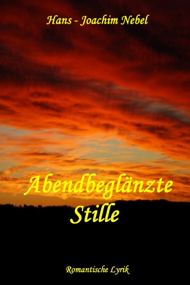 Abendbeglänzte Stille