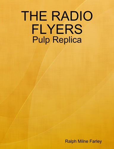 THE RADIO FLYERS Pulp- Repliuca