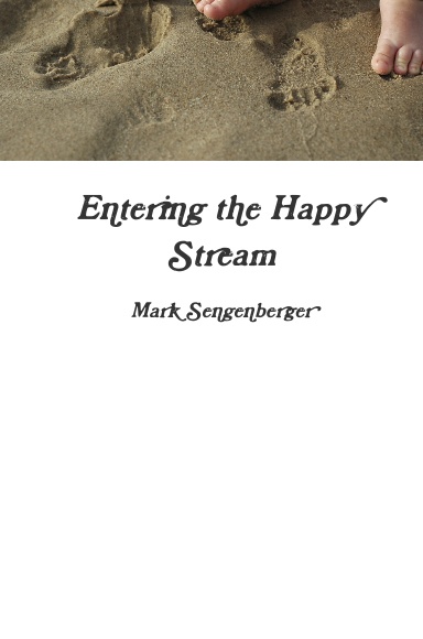 Entering the Happy Stream
