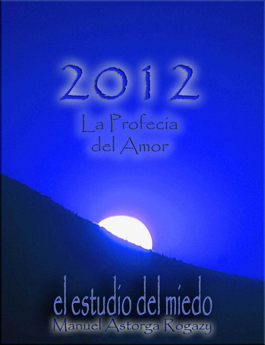 2012 EL ESTUDIO DEL MIEDO