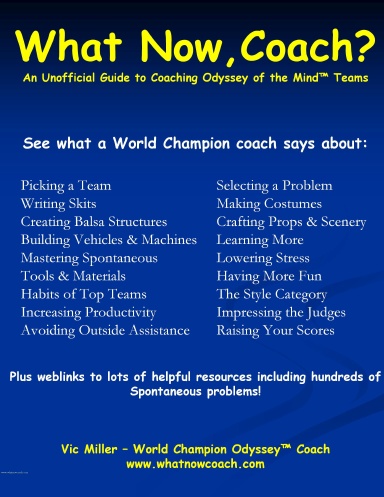 What Now, Coach? - An Unofficial Guide to Coaching Odyssey of the Mind Teams