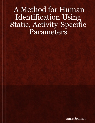 A Method for Human Identification Using Static, Activity-Specific Parameters