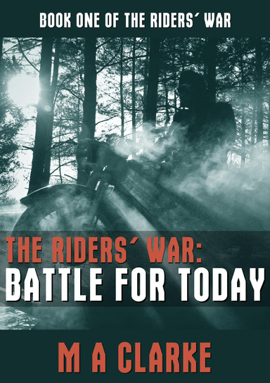 The Riders'War: Battle for Today