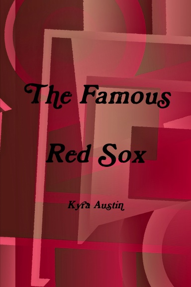 The Famous Red Sox