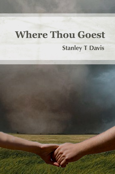 Where Thou Goest
