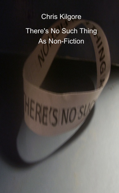 There's No Such Thing As Non-Fiction
