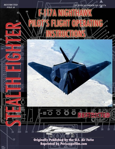 F-117 Nighthawk Stealth Fighter Pilot's Flight Manual