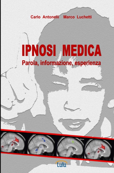 IPNOSI MEDICA: Parola, informazione, esperienza