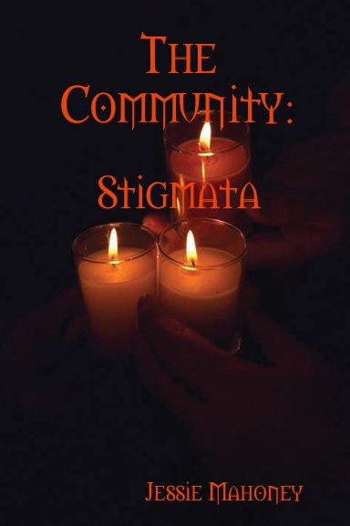 The Community: Stigmata