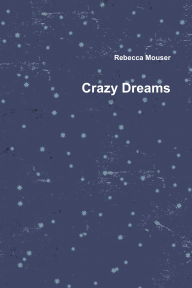 Crazy Dreams
