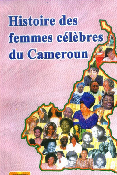Histoire des femmes célèbres du Cameroun
