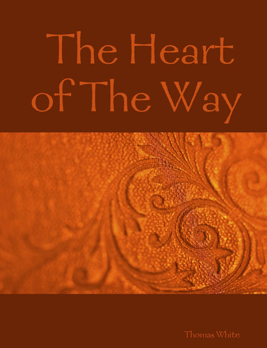 The Heart of The Way