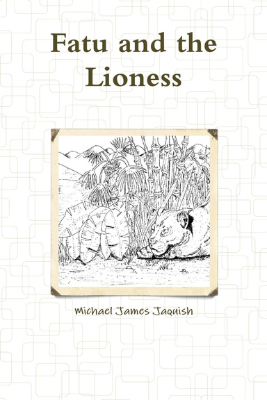 Fatu and the Lioness