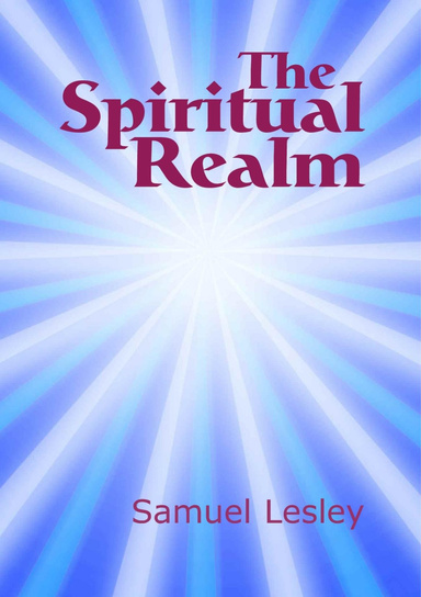 THE SPIRITUAL REALM