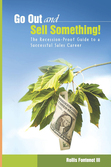 Go Out and Sell Something!
