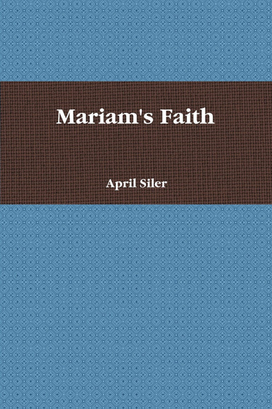 Mariam's Faith