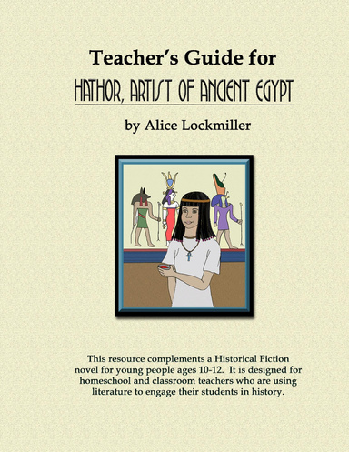 Teacher's Guide for "Hathor, Artist of Ancient Egypt"