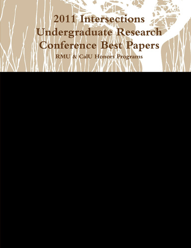 2011 Intersections Undergraduate Research Conference Best Papers