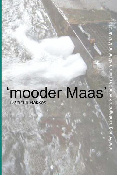 'Mooder Maas'