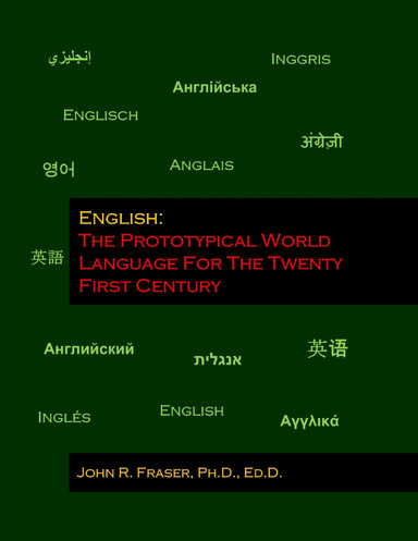 English: The Prototypical World Language For The Twenty First Century