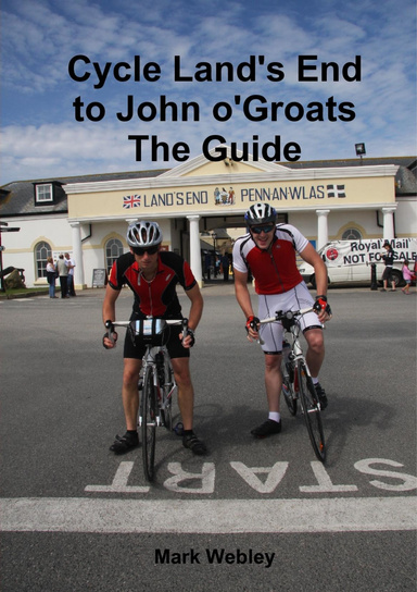 Cycle Land's End to John o'Groats The Guide