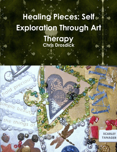 Healing Pieces: Self Exploration Through Art Therapy
