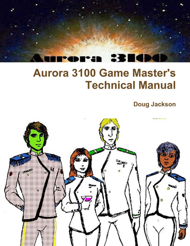Aurora 3100 Game Master's Technical Manual