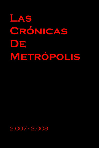 Las Crónicas de Metrópolis