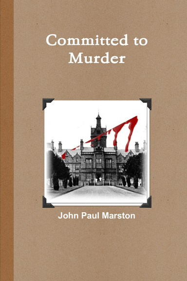 Committed to Murder