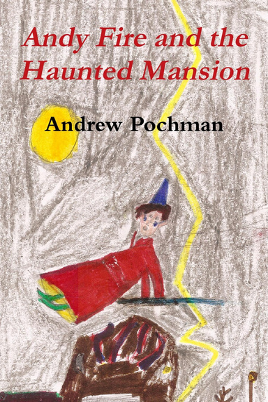 Andy Fire and the Haunted Mansion