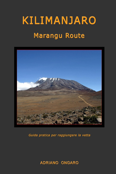 KILIMANJARO  Marangu Route