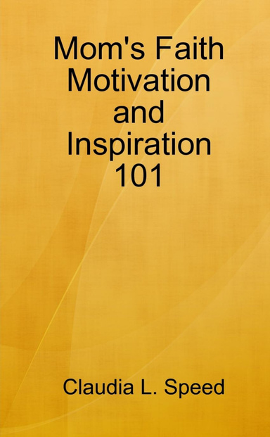 Faith Motivation and Inspiration 101