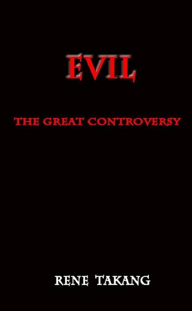 Evil The Great Controversy