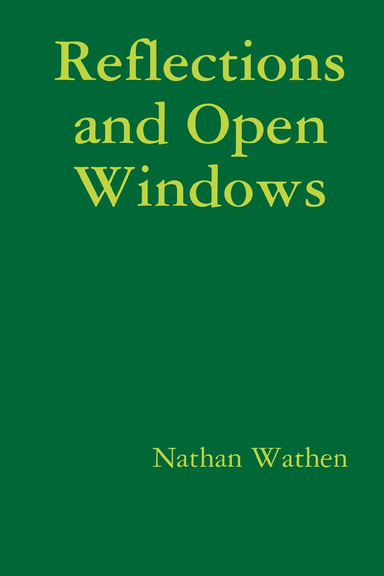 Reflections and Open Windows