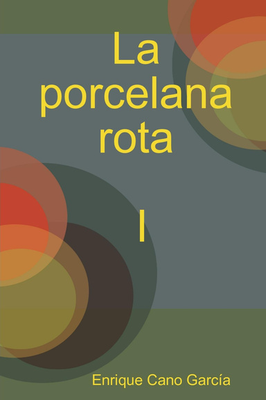 La porcelana rota